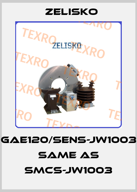 GAE120/SENS-JW1003 same as SMCS-JW1003 Zelisko
