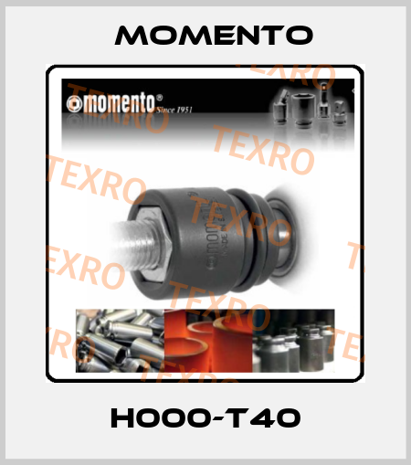 H000-T40 Momento
