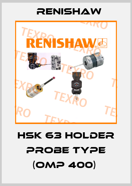 HSK 63 HOLDER PROBE TYPE (OMP 400)  Renishaw