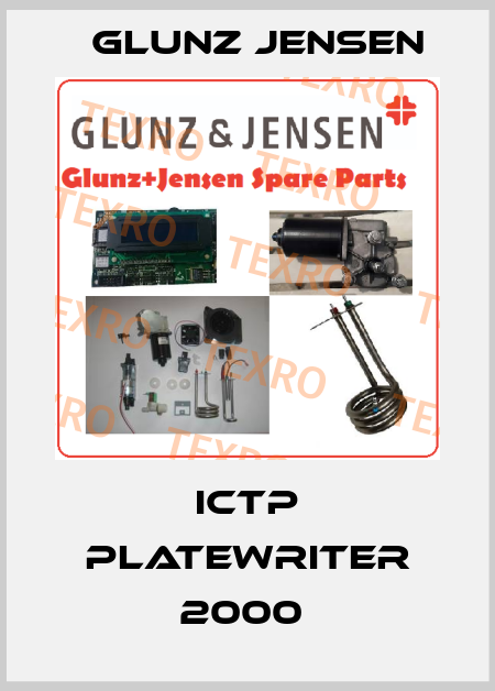 ICTP PLATEWRITER 2000  Glunz Jensen