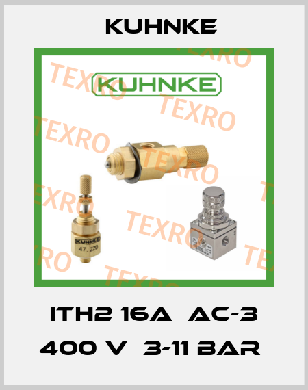 ITH2 16A  AC-3 400 V  3-11 BAR  Kuhnke