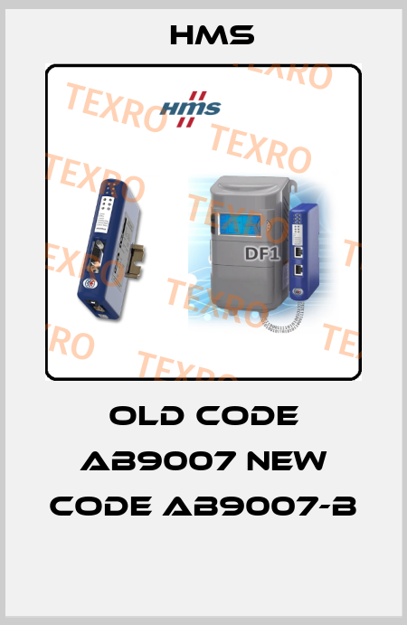 old code AB9007 new code AB9007-B  HMS