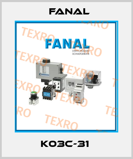 K03C-31  Fanal