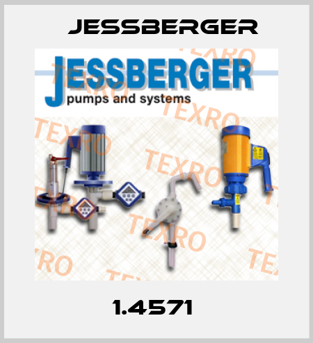 1.4571  Jessberger