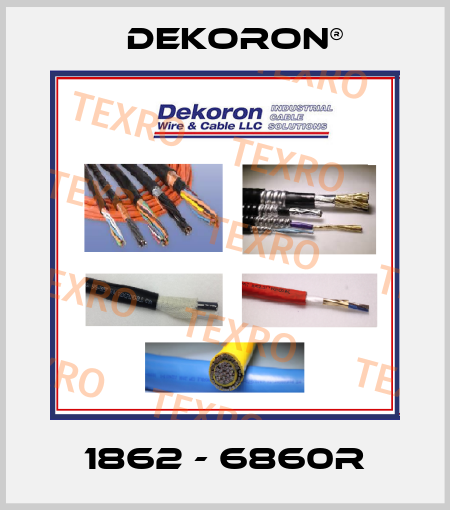 1862 - 6860R Dekoron®