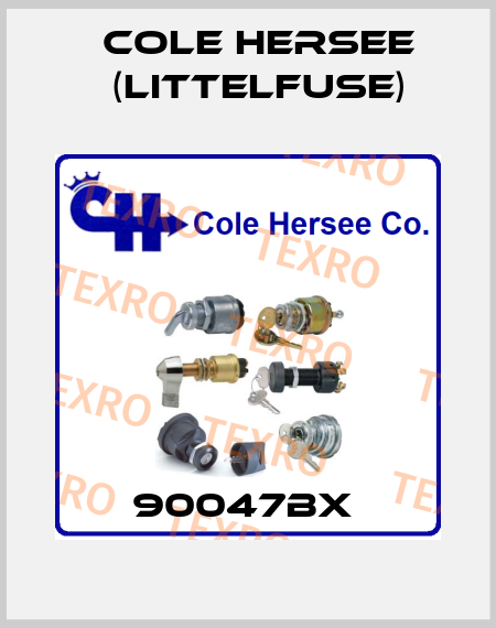 90047BX  COLE HERSEE (Littelfuse)