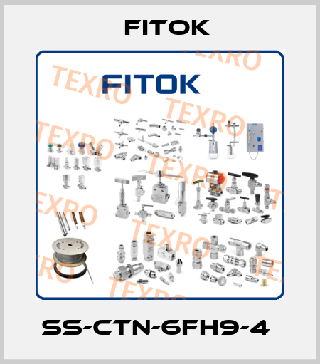 SS-CTN-6FH9-4  Fitok
