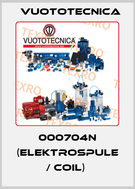 000704N (Elektrospule / Coil)  Vuototecnica
