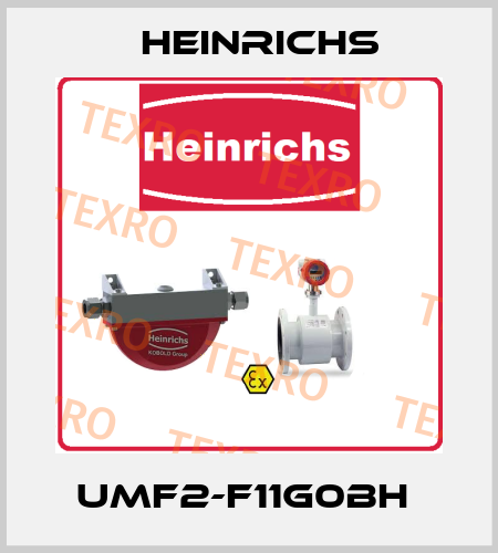 UMF2-F11G0BH  Heinrichs