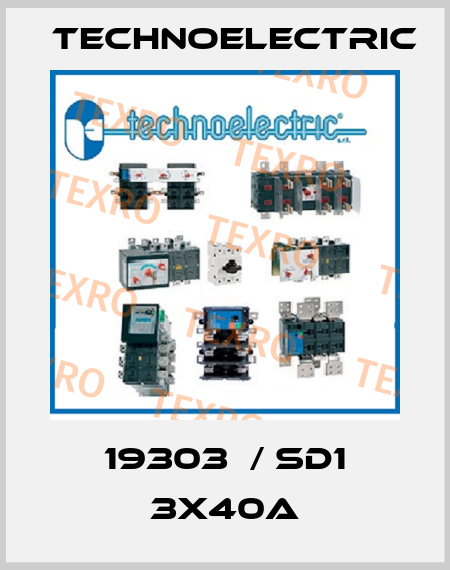 19303  / SD1 3X40A Technoelectric