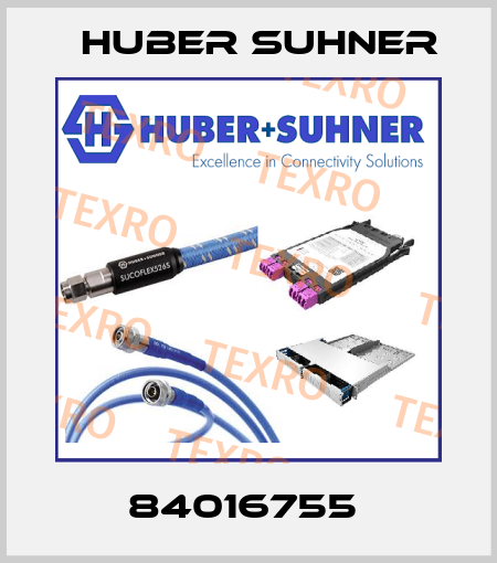 84016755  Huber Suhner