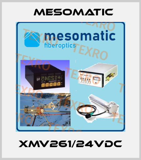 XMV261/24VDC Mesomatic