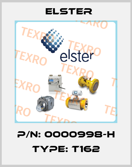 P/N: 0000998-H Type: T162 Elster