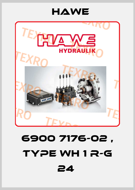 6900 7176-02 , type WH 1 R-G 24  Hawe