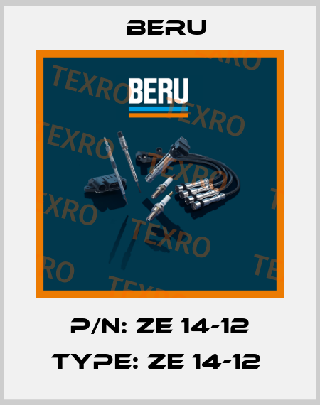 P/N: ZE 14-12 Type: ZE 14-12  Beru