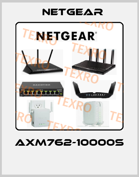AXM762-10000S  NETGEAR