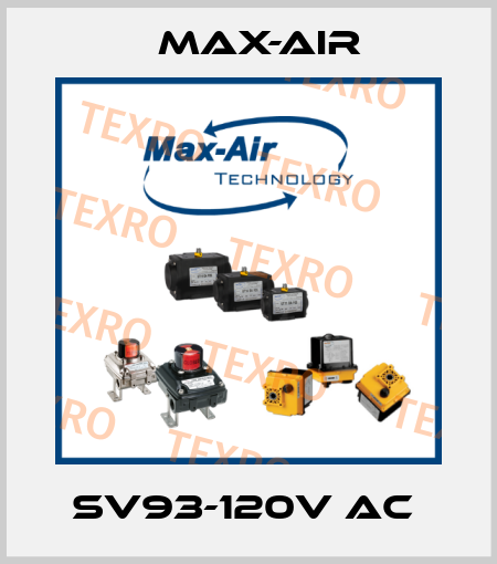 SV93-120V AC  Max-Air