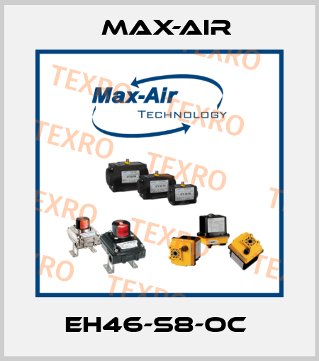 EH46-S8-OC  Max-Air