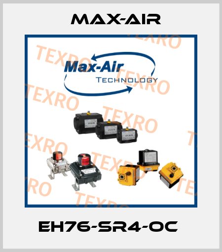 EH76-SR4-OC  Max-Air
