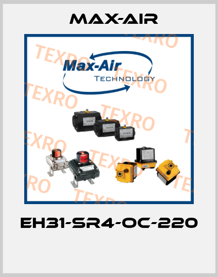 EH31-SR4-OC-220  Max-Air
