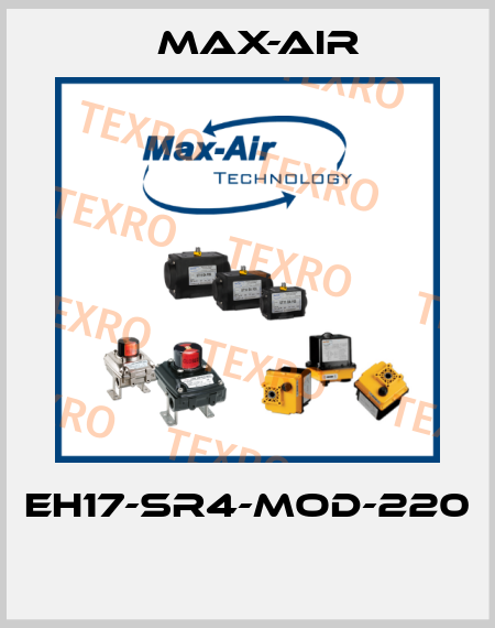 EH17-SR4-MOD-220  Max-Air