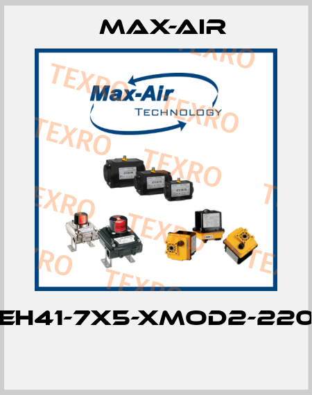 EH41-7X5-XMOD2-220  Max-Air