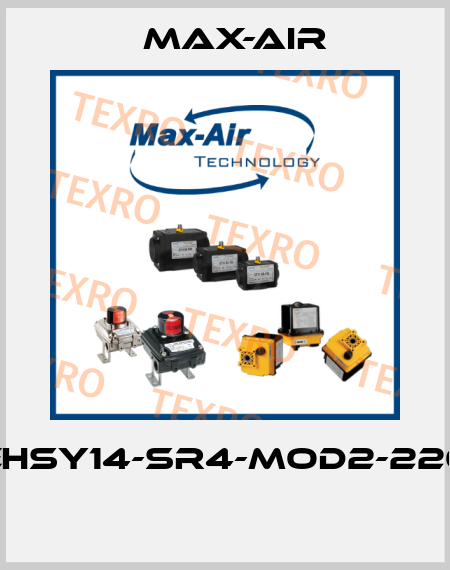 EHSY14-SR4-MOD2-220  Max-Air