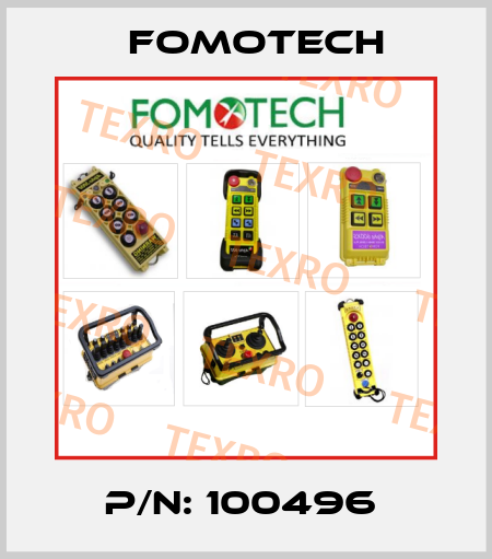 P/N: 100496  Fomotech