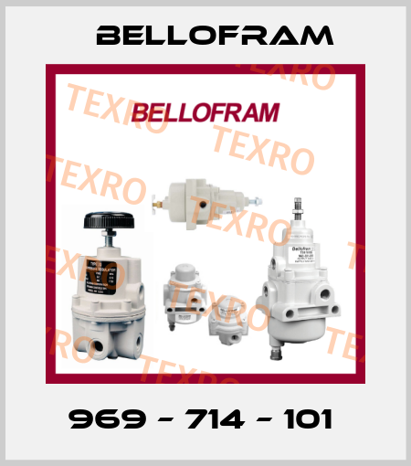 969 – 714 – 101  Bellofram