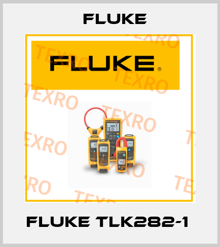Fluke TLK282-1  Fluke