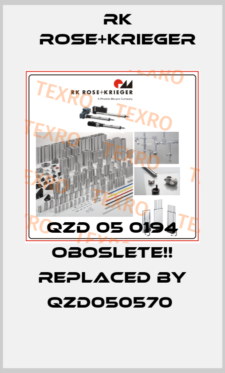 QZD 05 0194 Oboslete!! Replaced by QZD050570  RK Rose+Krieger