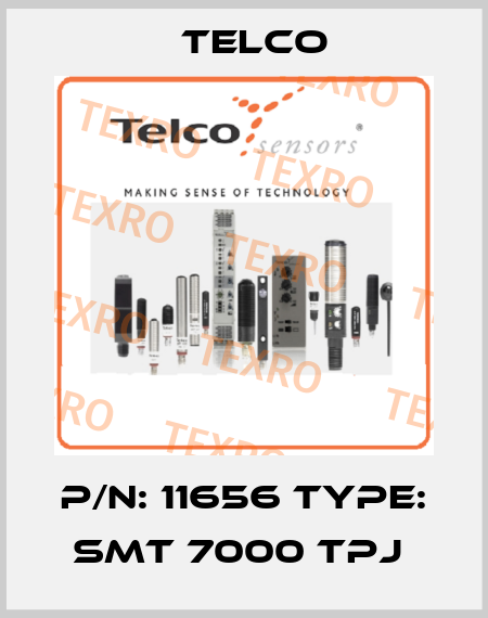 P/N: 11656 Type: SMT 7000 TPJ  Telco