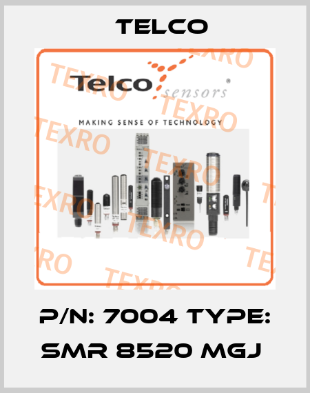P/N: 7004 Type: SMR 8520 MGJ  Telco