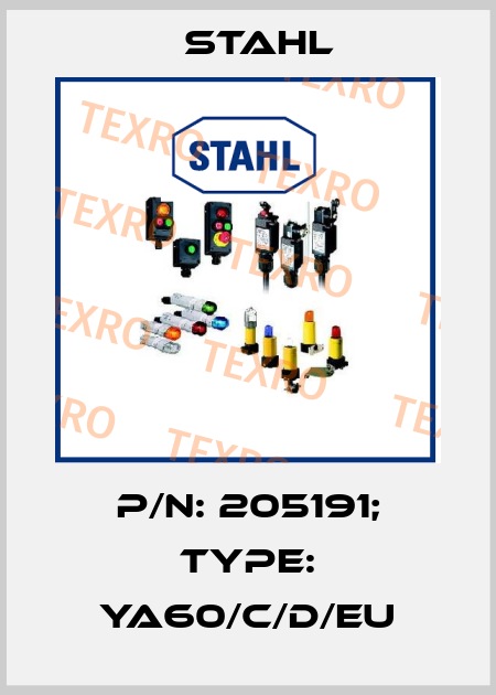 p/n: 205191; Type: YA60/C/D/EU Stahl