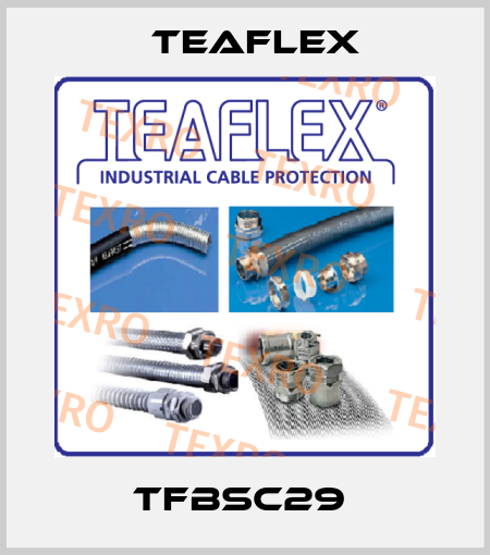 TFBSC29  Teaflex