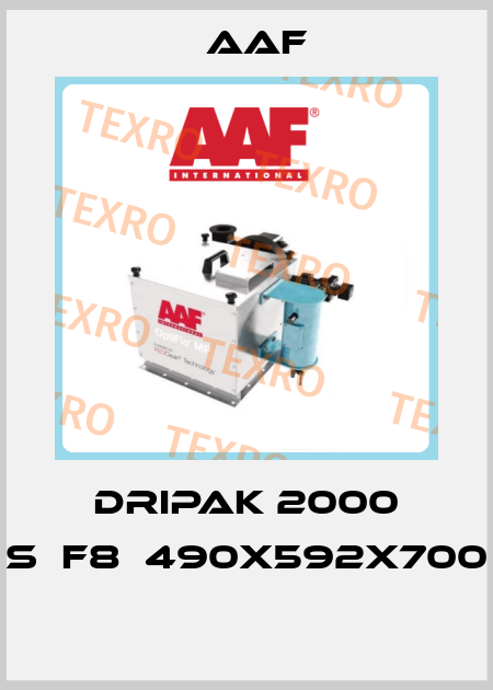 DRIPAK 2000 S	F8	490X592X700  AAF