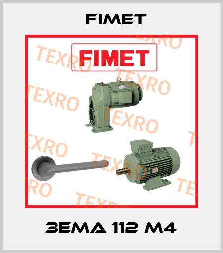 3EMA 112 M4 Fimet