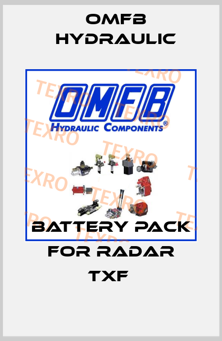 Battery pack for Radar TXF  OMFB Hydraulic