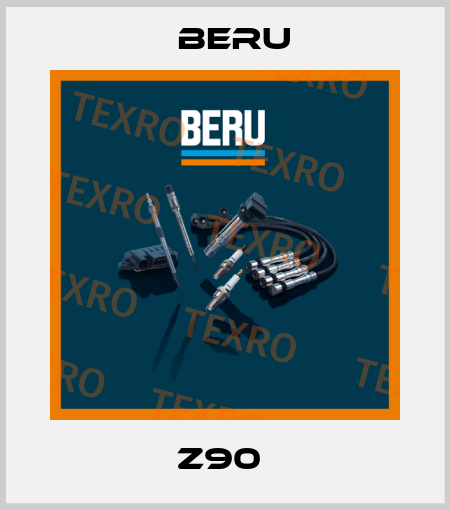 Z90  Beru