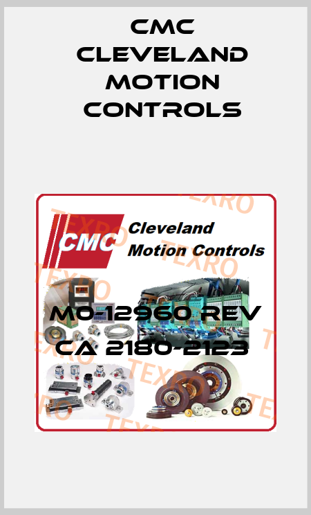 M0-12960 REV CA 2180-2123  Cmc Cleveland Motion Controls