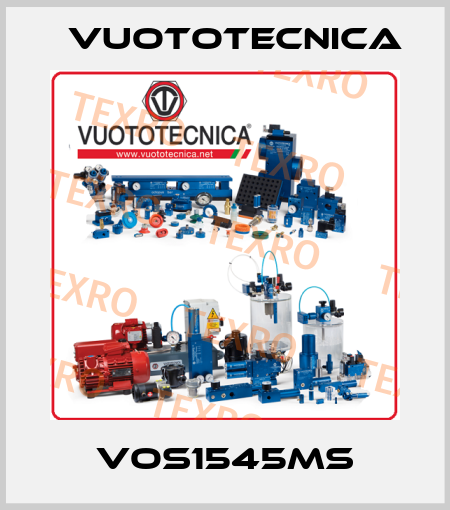 VOS1545MS Vuototecnica