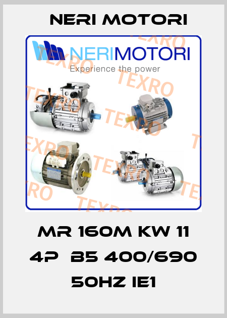 MR 160M KW 11 4P  B5 400/690 50HZ IE1 Neri Motori
