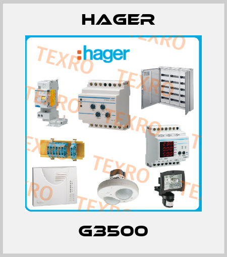 G3500 Hager