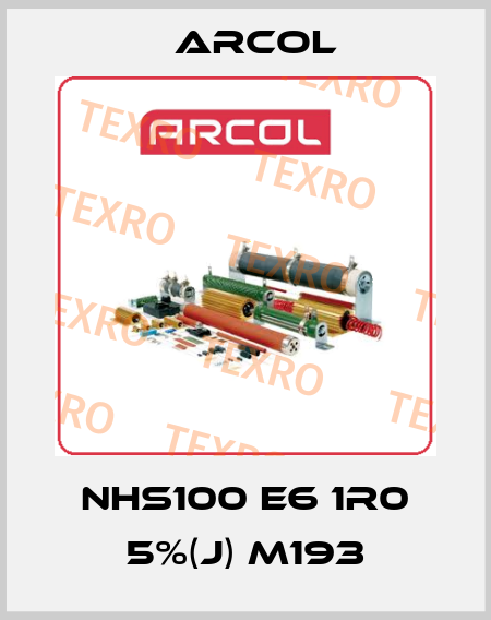 NHS100 E6 1R0 5%(J) M193 Arcol