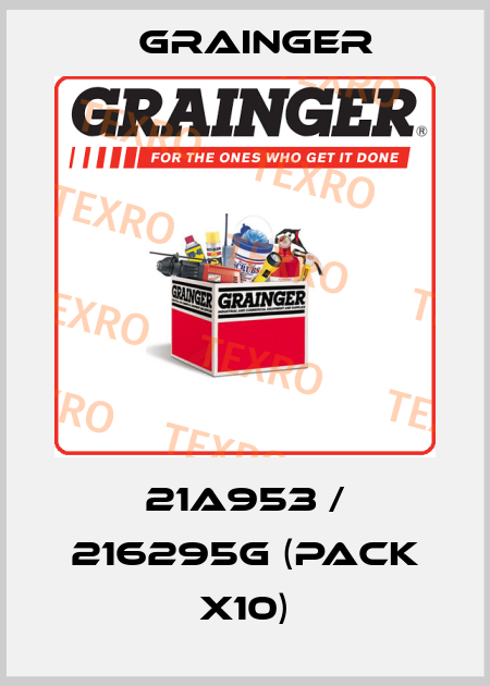 21A953 / 216295G (pack x10) Grainger
