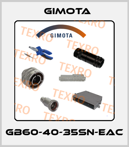 GB60-40-35SN-EAC GIMOTA