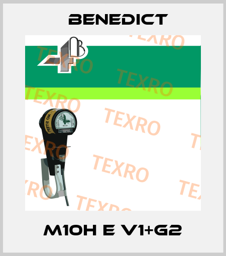 M10H E V1+G2 Benedict