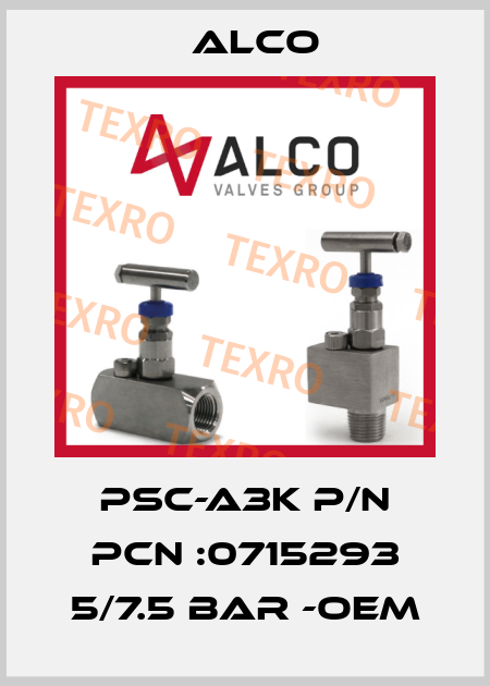 PSC-A3K P/N PCN :0715293 5/7.5 Bar -OEM Alco