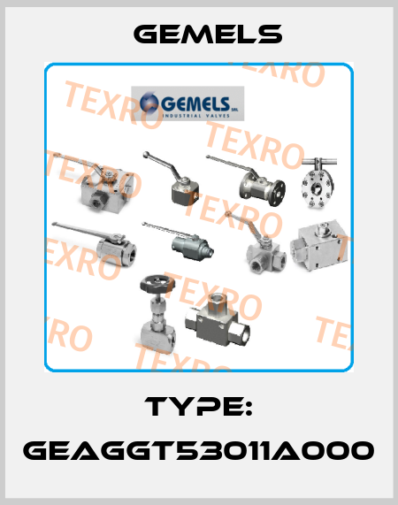 Type: GEAGGT53011A000 Gemels