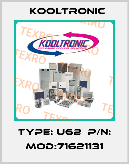 TYPE: U62  P/N: MOD:71621131 Kooltronic